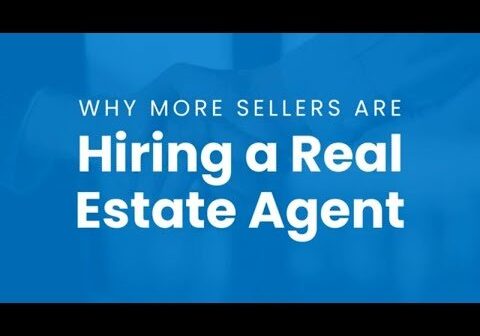 Why More Sellers Are Hiring a Real Estate Agent